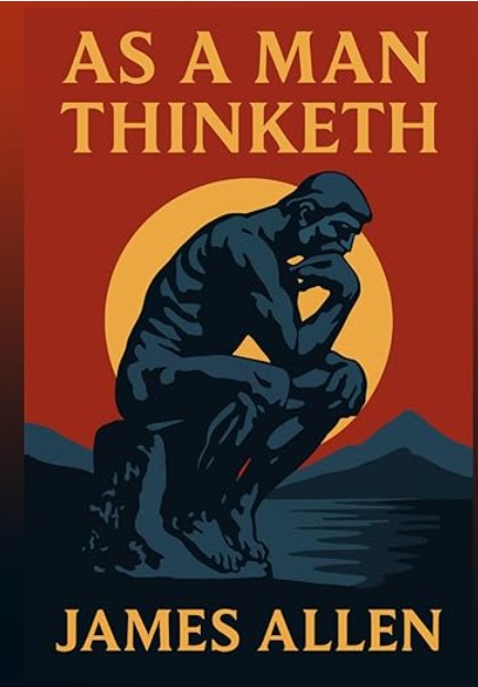 As a Man Thinketh