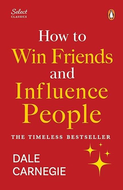 How to Win Friends and Influence People